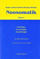 Noosomatik Band V, Noologie, Neurologie, Kardiologie, Noosomatik Band V, Noologie, Neurologie, Kardiologie,