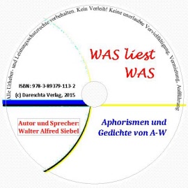 WAS liest WAS - Audio-CD mit Originalaufnahmen von Aphorismen und Gedichte